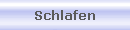 Schlafen